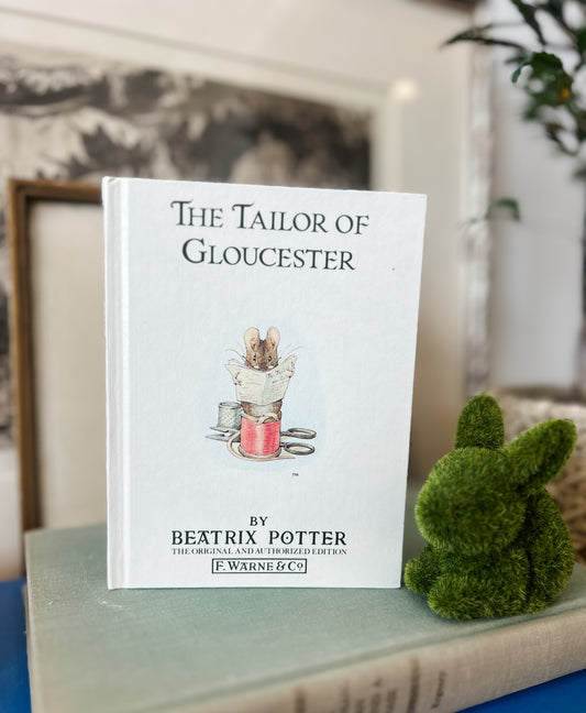 The Tailor of Gloucester by Beatrix Potter